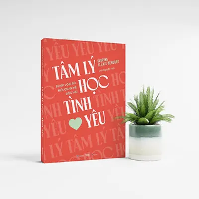 Tâm Lý Học Tình Yêu – Bí Kíp Loại Bỏ Mối Quan Hệ Độc Hại — ảnh 3
