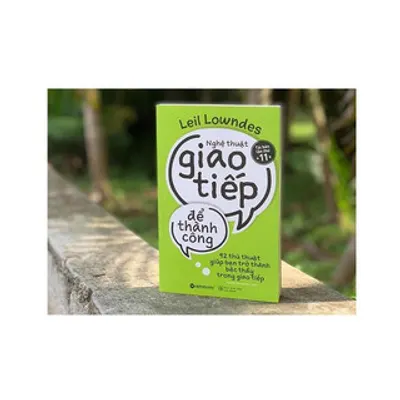 Nghệ Thuật Giao Tiếp Để Thành Công — ảnh 4